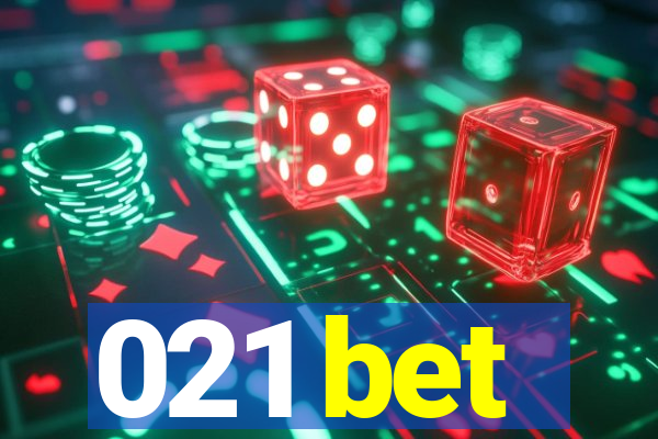 021 bet